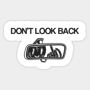 DON'T LOOK BACK Sticker